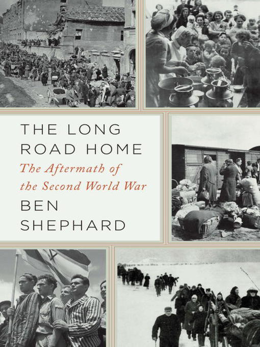 Title details for The Long Road Home by Ben Shephard - Available